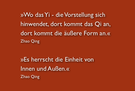 Zitat von Zhao Qing über die Wandlung von Innen und Aussen. 